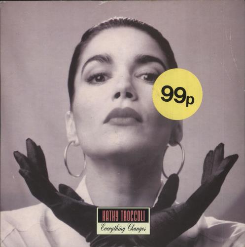 Kathy Troccoli Everything Changes 7" vinyl single (7 inch record / 45) UK 01807EV739348