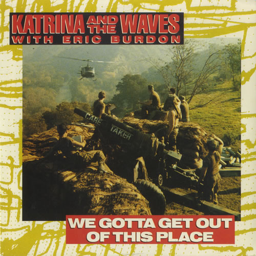 Katrina & The Waves We Gotta Get Out Of This Place 7" vinyl single (7 inch record / 45) Australian KTW07WE519317