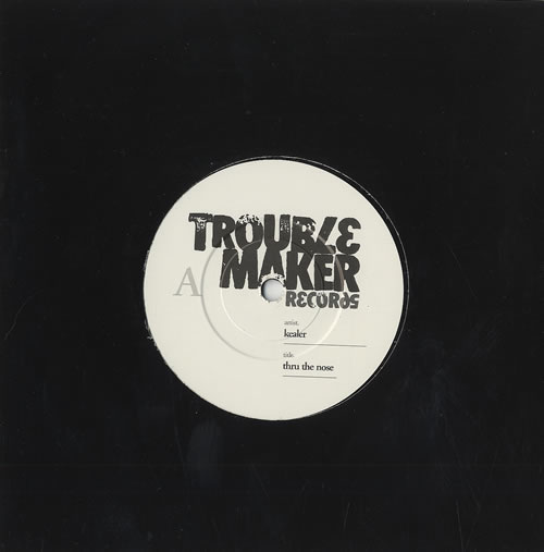 Kealer Thru The Nose 7" vinyl single (7 inch record / 45) UK KEA07TH494427
