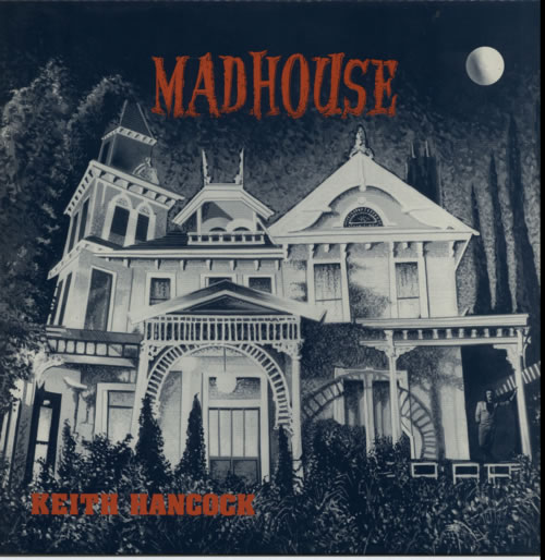 Keith Hancock Madhouse vinyl LP album (LP record) UK KJILPMA602331