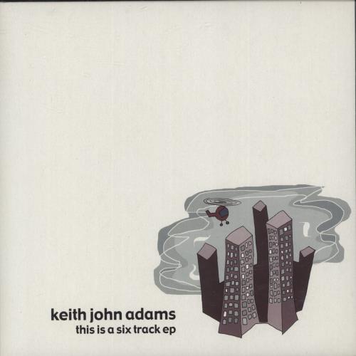 Keith John Adams This Is A Six Track EP 7" vinyl single (7 inch record / 45) UK -K-07TH887847