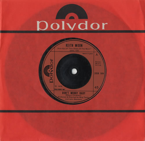 Keith Moon Don't Worry Baby 7" vinyl single (7 inch record / 45) UK K-M07DO175035