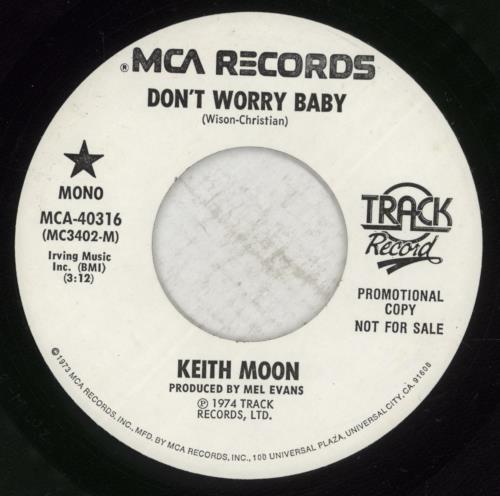Keith Moon Don't Worry Baby 7" vinyl single (7 inch record / 45) US K-M07DO287946