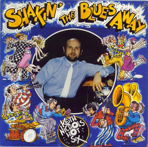 Keith Nichols Shakin' The Blues Away vinyl LP album (LP record) US 4EOLPSH785452