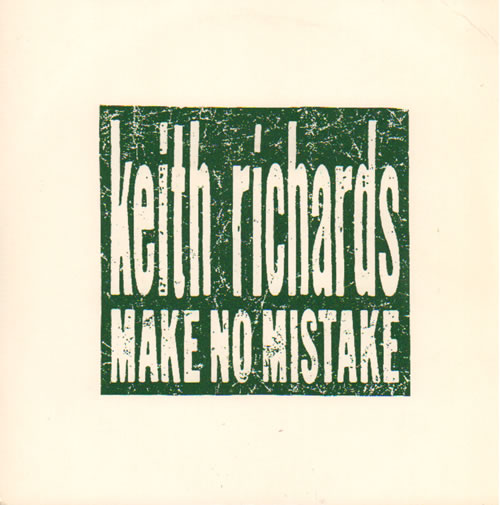 Keith Richards Make No Mistake 7" vinyl single (7 inch record / 45) UK KRI07MA641936