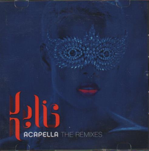 Kelis Acapella - The Remixes CD-R acetate US K-SCRAC509517