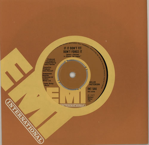 Kellee Patterson If It Don't Fit Don't Force It 7" vinyl single (7 inch record / 45) UK KQ607IF574971