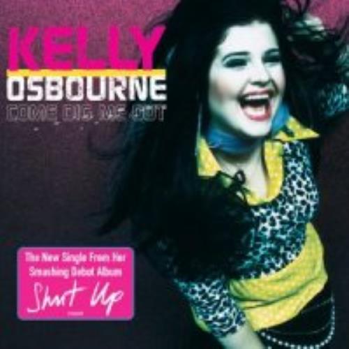 Kelly Osbourne Come Dig Me Out - Sealed CD single (CD5 / 5") UK KOZC5CO283936