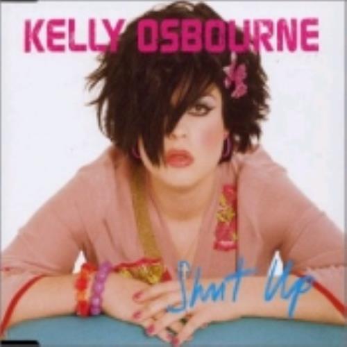 Kelly Osbourne Shut Up CD single (CD5 / 5") UK KOZC5SH232377