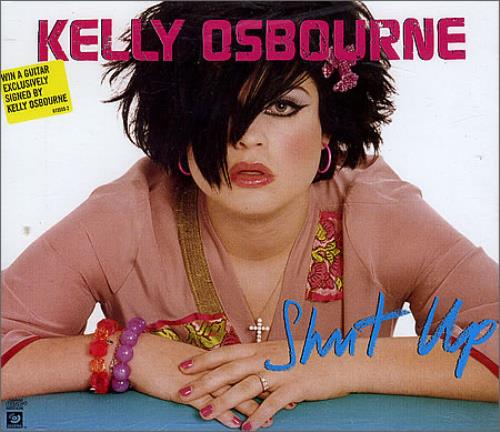 Kelly Osbourne Shut Up CD single (CD5 / 5") UK KOZC5SH367518