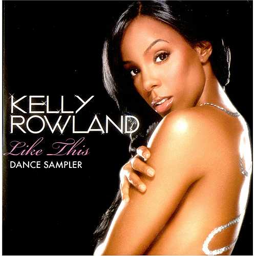 Kelly Rowland Like This - Dance Sampler CD single (CD5 / 5") US KLWC5LI411814