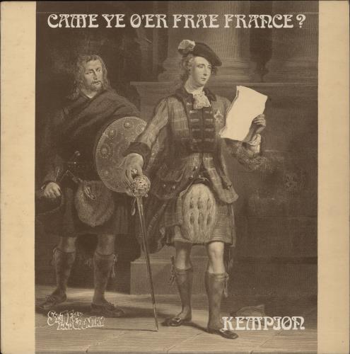 Kempion Came Ye O'er Frae France? vinyl LP album (LP record) UK QFMLPCA856244
