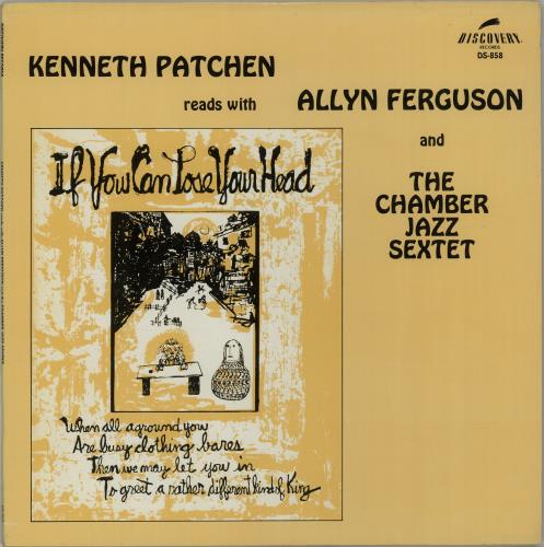 Kenneth Patchen Kenneth Patchen Reads With Allyn Ferguson And The Chamber Jazz Sextet vinyl LP album (LP record) US K9NLPKE649111