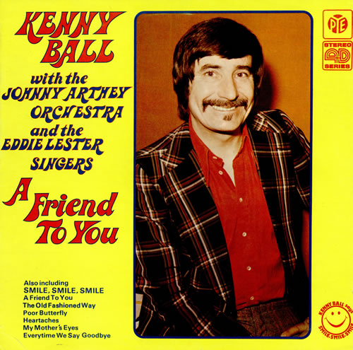 Kenny Ball A Friend To You vinyl LP album (LP record) UK KB-LPAF458692