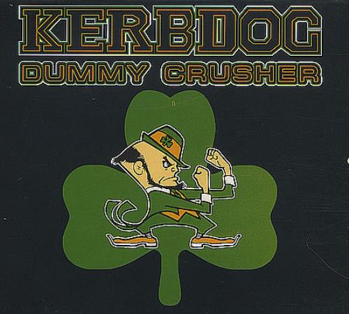 Kerbdog Dummy Crusher 2-CD single set (Double CD single) UK KBG2SDU397754