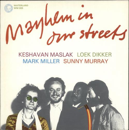 Keshavan Maslak Mayhem In Our Streets vinyl LP album (LP record) Dutch Q4XLPMA707455