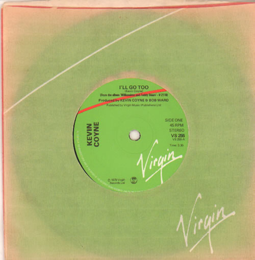 Kevin Coyne I'll Go Too 7" vinyl single (7 inch record / 45) UK KVC07IL640326