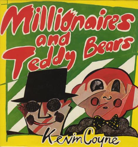 Kevin Coyne Millionaires And Teddy Bears vinyl LP album (LP record) UK KVCLPMI373923