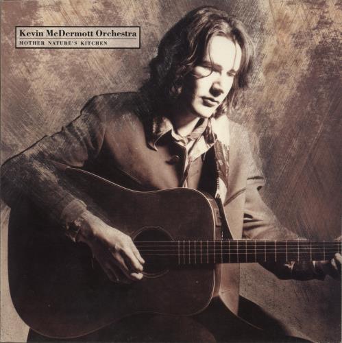 Kevin McDermott Mother Nature's Kitchen vinyl LP album (LP record) UK KB0LPMO879411