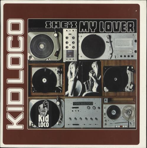 Kid Loco She's My Lover 12" vinyl single (12 inch record / Maxi-single) UK KLC12SH725130