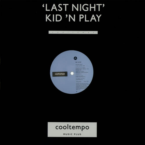 Kid 'n Play Last Night 12" vinyl single (12 inch record / Maxi-single) UK KNP12LA516073