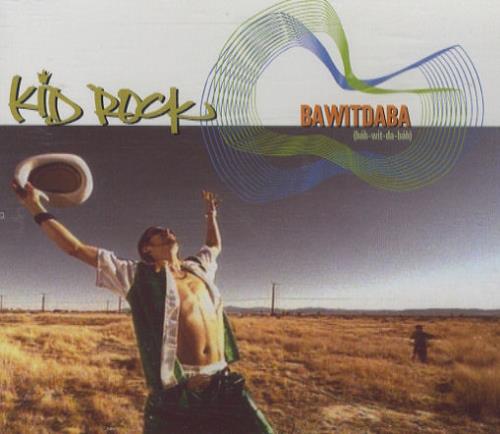 Kid Rock Bawitdaba CD single (CD5 / 5") UK KDRC5BA179767