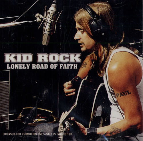 Kid Rock Lonely Road Of Faith CD single (CD5 / 5") US KDRC5LO213046