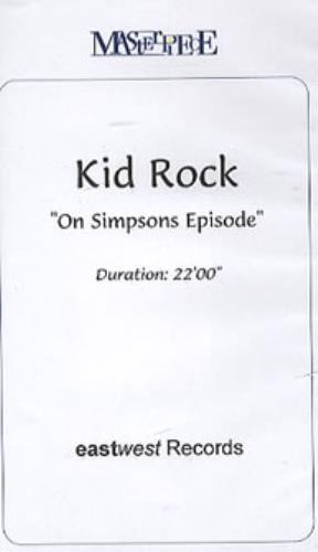 Kid Rock On Simpsons Episode video (VHS or PAL or NTSC) UK KDRVION300913