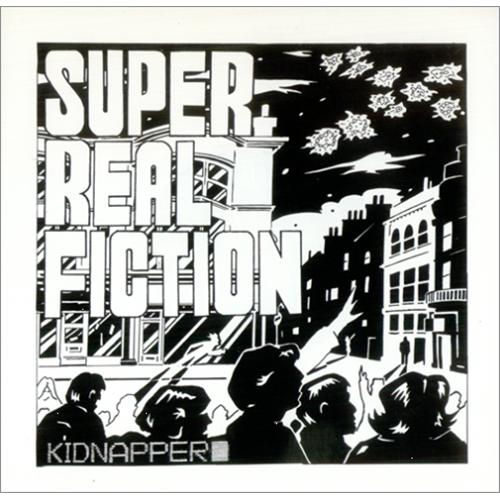 Kidnapper Super Real 7" vinyl single (7 inch record / 45) UK KDN07SU415833