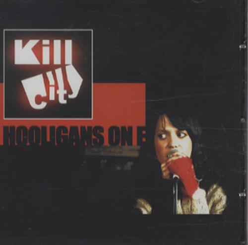 Kill City Hooligans On E CD single (CD5 / 5") UK K/LC5HO343272