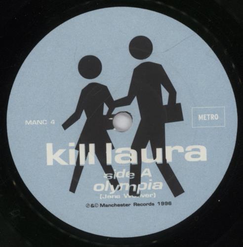 Kill Laura Olympia 7" vinyl single (7 inch record / 45) UK KM507OL893854