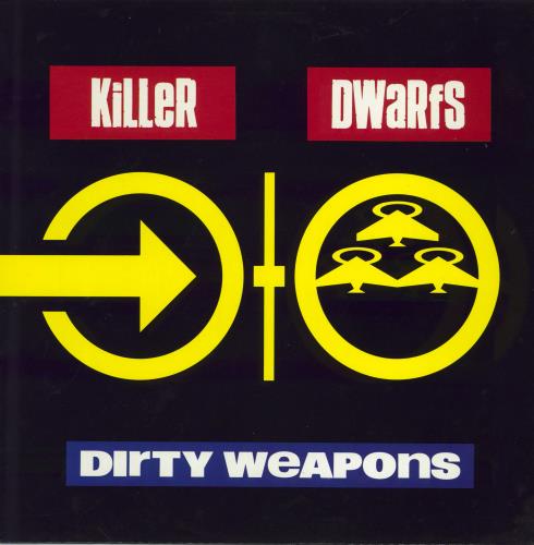 Killer Dwarfs Dirty Weapons vinyl LP album (LP record) Dutch KA7LPDI745694