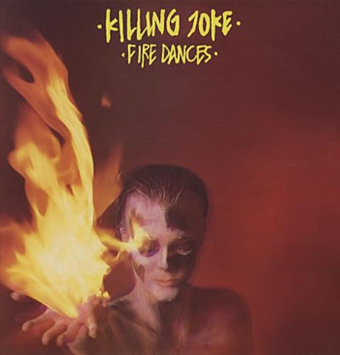 Killing Joke Fire Dances vinyl LP album (LP record) UK KILLPFI296689