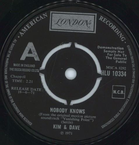 Kim & Dave Nobody Knows 7" vinyl single (7 inch record / 45) UK 53O07NO813836