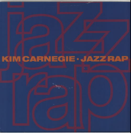 Kim Carnegie Jazz Rap 12" vinyl single (12 inch record / Maxi-single) UK KJ612JA606467