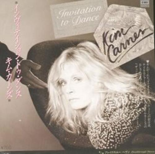 Kim Carnes Invitation To Dance 7" vinyl single (7 inch record / 45) Japanese CNS07IN167167