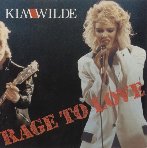 Kim Wilde Rage To Love 7" vinyl single (7 inch record / 45) UK WIL07RA38779