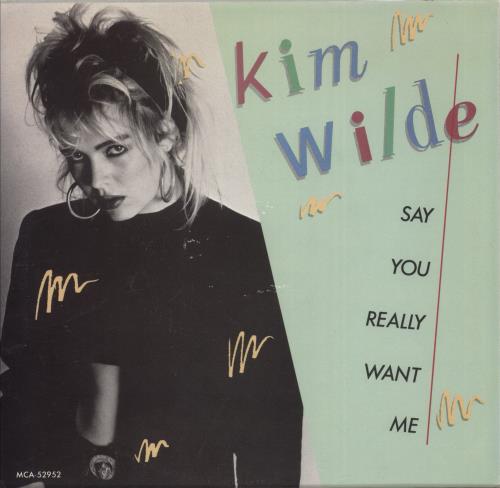 Kim Wilde Say You Really Love Me 7" vinyl single (7 inch record / 45) US WIL07SA48340