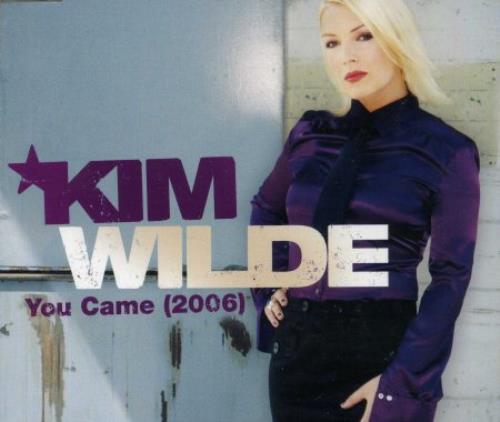 Kim Wilde You Came [2006] CD single (CD5 / 5") German WILC5YO375415