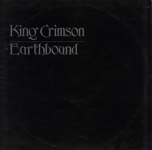 King Crimson Earthbound - 1st - EX vinyl LP album (LP record) UK KNCLPEA761458