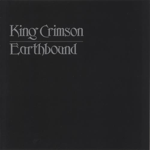 King Crimson Earthbound - 200gm vinyl LP album (LP record) UK KNCLPEA866723