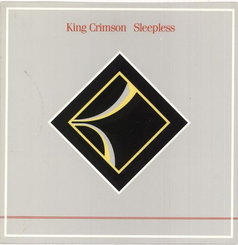 King Crimson Sleepless 7" vinyl single (7 inch record / 45) UK KNC07SL49725