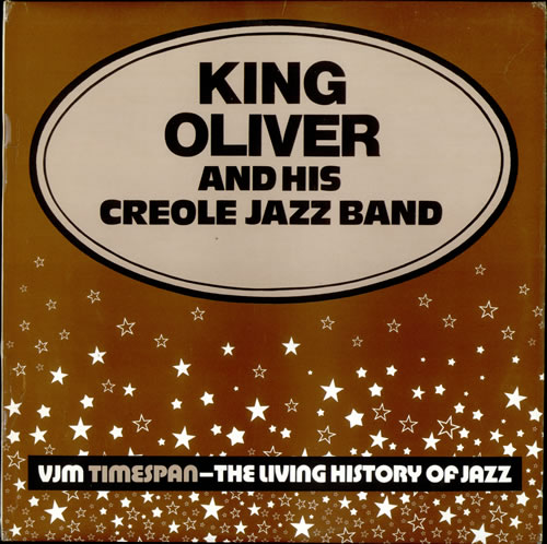 King Oliver King Oliver's Creole Jazz Band vinyl LP album (LP record) UK KIVLPKI528483