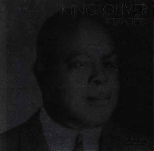 King Oliver Riverside Blues vinyl LP album (LP record) German KIVLPRI758949