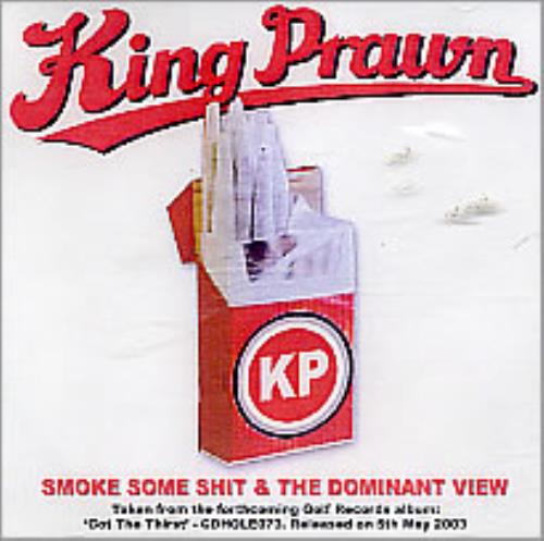King Prawn Smoke Some Shit CD-R acetate UK KPWCRSM248909