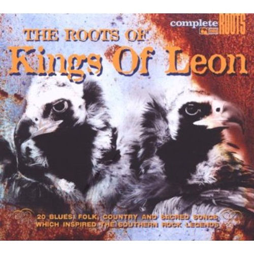 Kings Of Leon The Roots Of CD album (CDLP) UK KOLCDTH475398