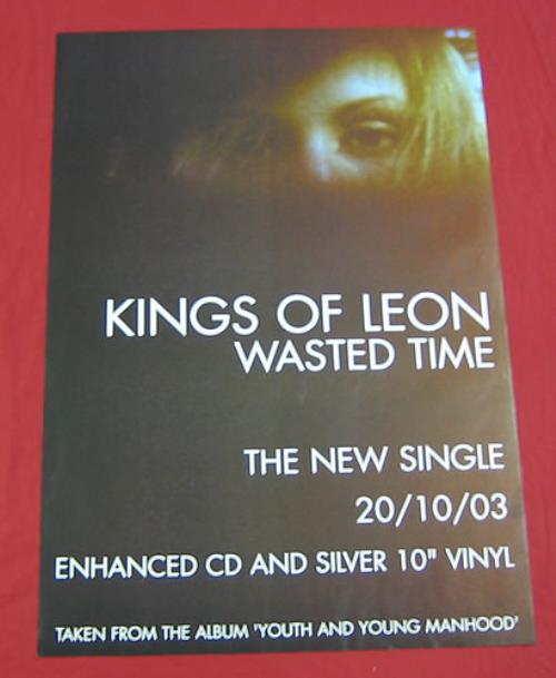 Kings Of Leon Wasted Time poster UK KOLPOWA359786