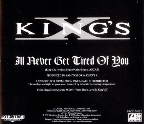 King's X I'll Never Get Tired Of You CD single (CD5 / 5") US KC0C5IL524853