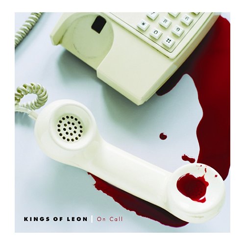 Kings Of Leon On Call UK CD single (CD5 / 5") (392809)