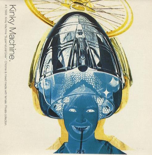 Kinky Machine Supernatural Giver 7" vinyl single (7 inch record / 45) UK KIK07SU183314
